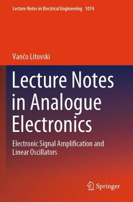 Lecture Notes in Analogue Electronics