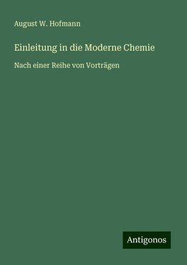 Einleitung in die Moderne Chemie