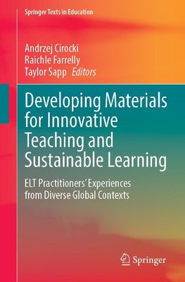 Developing Materials for Innovative Teaching and Sustainable Learning