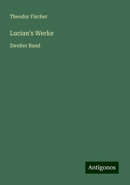 Lucian's Werke