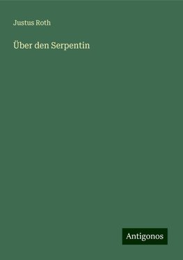 Über den Serpentin