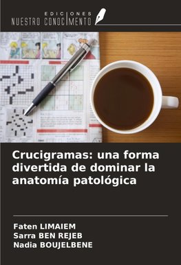 Crucigramas: una forma divertida de dominar la anatomía patológica