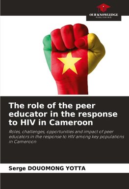 The role of the peer educator in the response to HIV in Cameroon