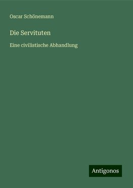 Die Servituten