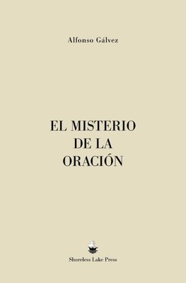 El Misterio de la Oración