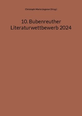 10. Bubenreuther Literaturwettbewerb 2024