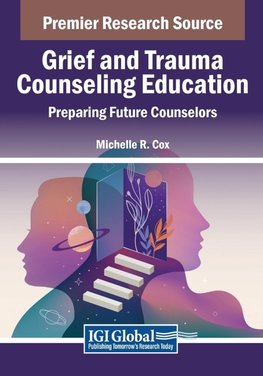 Grief and Trauma Counseling Education