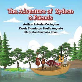 The Adventure of Zydeco and Friends