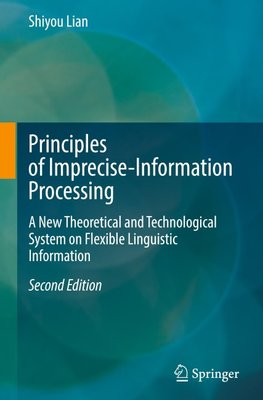 Principles of Imprecise-Information Processing