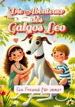 Die Abenteuer des Galgos Leo