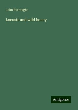 Locusts and wild honey