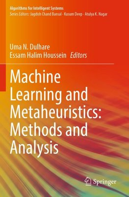 Machine Learning and Metaheuristics: Methods and Analysis