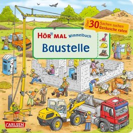 Hör mal (Soundbuch): Wimmelbuch: Auf der Baustelle