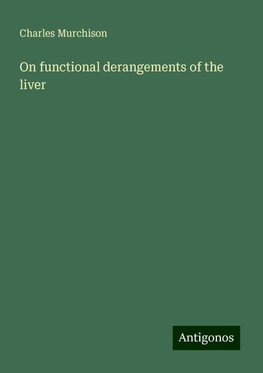 On functional derangements of the liver