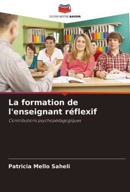 La formation de l'enseignant réflexif