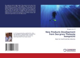 New Products Development from Sea grass Thalassia hemprichii