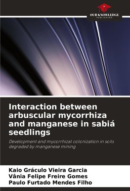 Interaction between arbuscular mycorrhiza and manganese in sabiá seedlings