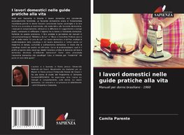 I lavori domestici nelle guide pratiche alla vita