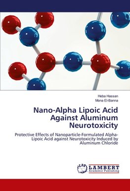 Nano-Alpha Lipoic Acid Against Aluminum Neurotoxicity