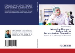 Managing Pharmacy College Lab : A Demonstrator's Perspective