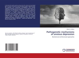 Pathogenetic mechanisms of anxious depression