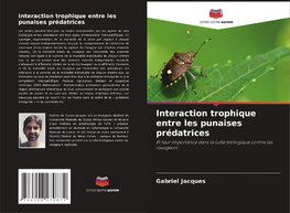 Interaction trophique entre les punaises prédatrices