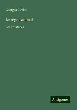 Le règne animal