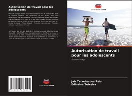 Autorisation de travail pour les adolescents