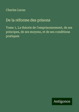 De la réforme des prisons