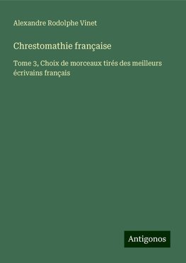 Chrestomathie française