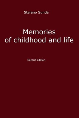 Memories of childhood and life