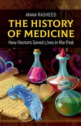 The History of Medicine