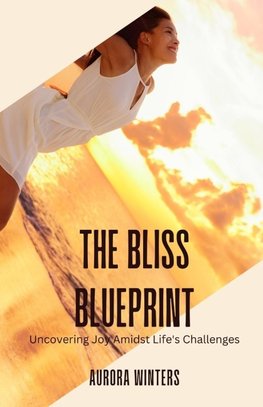 The Bliss Blueprint