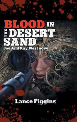 Blood in the Dessert Sand