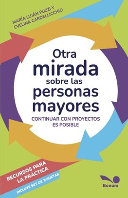 Otra mirada sobre las personas mayores