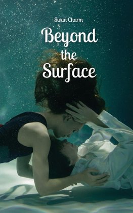 Beyond the Surface