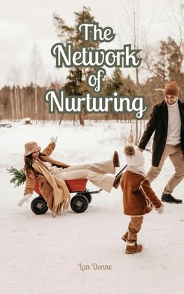 The Network of Nurturing