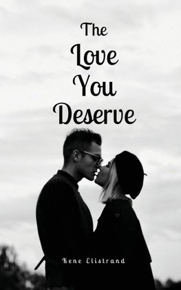 The Love You Deserve