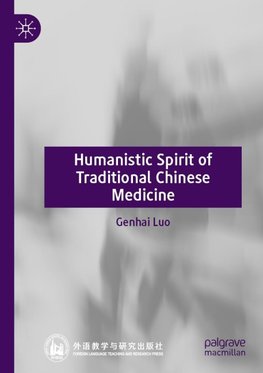 Humanistic Spirit of Traditional Chinese Medicine