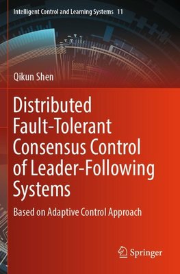 Distributed Fault-Tolerant Consensus Control of Leader-Following Systems