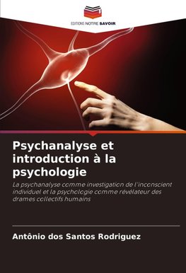 Psychanalyse et introduction à la psychologie