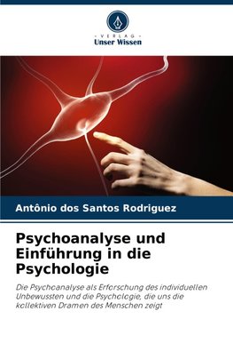 Psychoanalyse und Einführung in die Psychologie