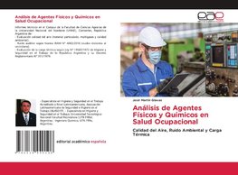 Análisis de Agentes Físicos y Químicos en Salud Ocupacional