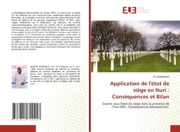 Application de l'état de siège en Ituri : Conséquences et Bilan