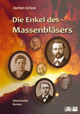 Die Enkel des Massenbläsers