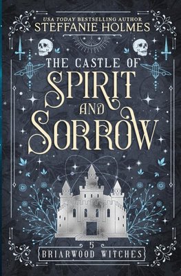 The Castle of Spirit and Sorrow