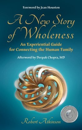 A New Story of Wholeness