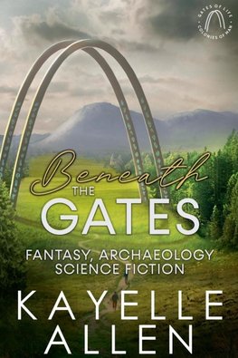 Beneath the Gates