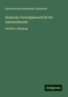 Deutsche Vierteljahrsschrift für Zahnheilkunde