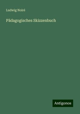 Pädagogisches Skizzenbuch